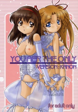 YOU ARE THE ONLY VERSION: KANON