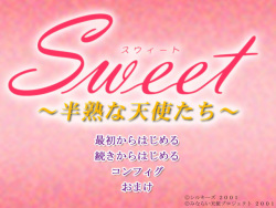 Sweet ~Hanjuku na Tenshi-tachi~