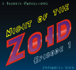 night of the zoid EP 1-2