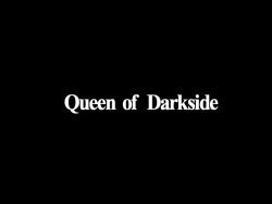 Queen of Darkside