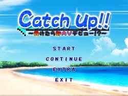 Catch Up!! ~Maketara Soku AV Debut !?~