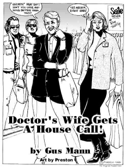 Doctor's Wife Gets a House Call!