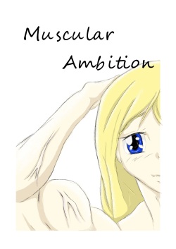 Muscular Ambition
