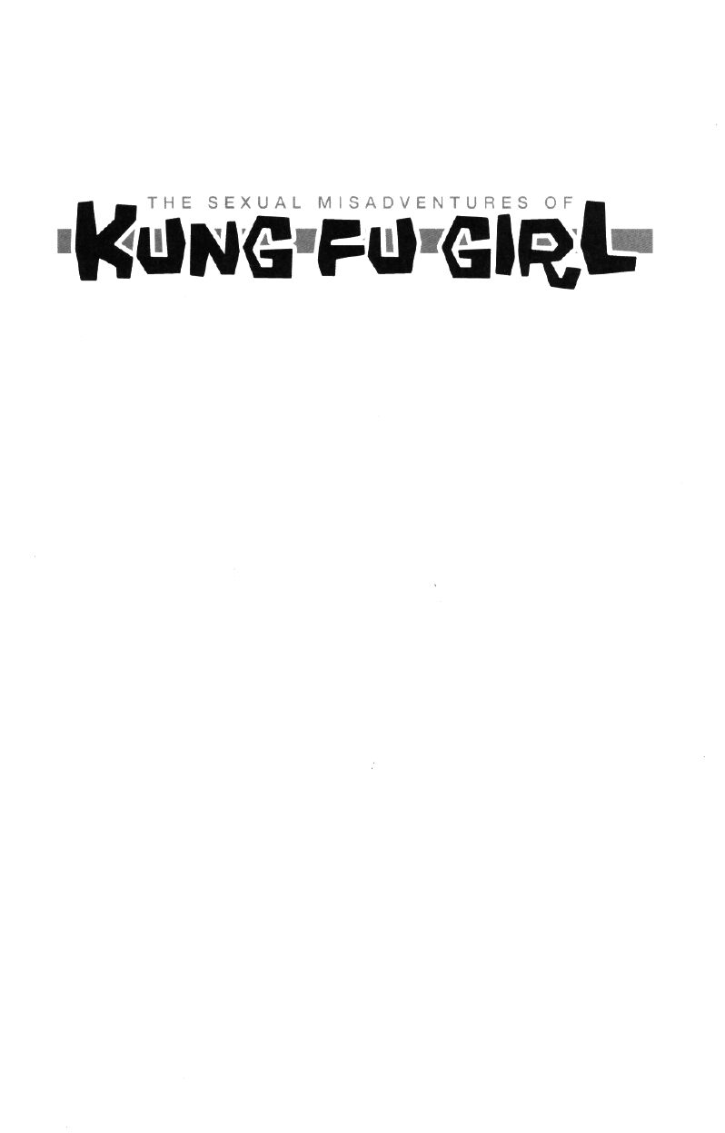 The sexual misadventures of Kung-Fu Girl page 2 full