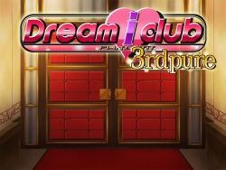 Dream I Club -3rd Pure-