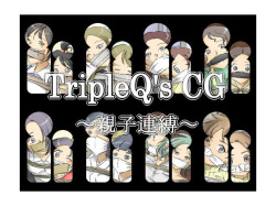 TripleQ's CG ～Oyako Renbaku～