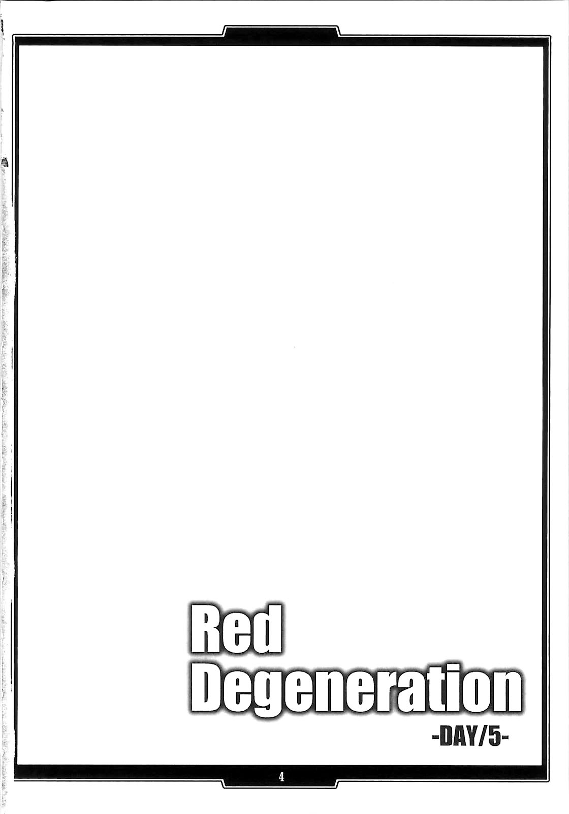 Red Degeneration -DAY/5- page 3 full