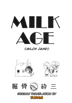 MILK AGE | MILCH JAHR