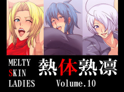 Melty Skin Ladies Vol.10
