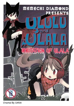 Ululu and Ulala - Irritation of Ulala