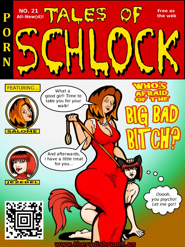 Tales of Schlock #21: Who's Afraid of the Big Bad Bitch? page 1 full