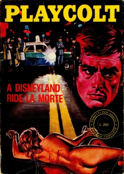 Playcolt #11, Series III - A Disneyland Ride La Morte