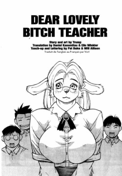 Dear Lovely Bitch Teacher