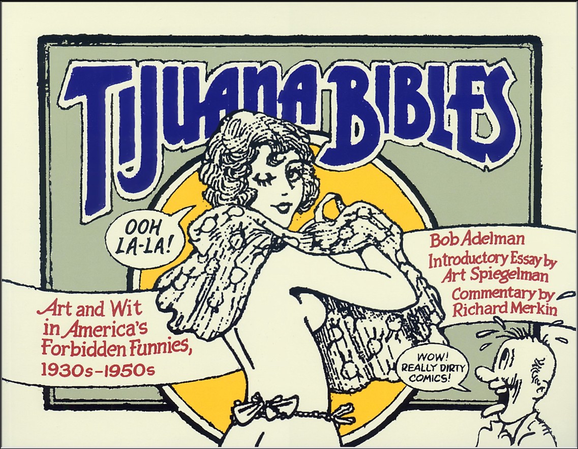 Tijuana Bibles: Art and Wit by Bob Adelman page 1 full