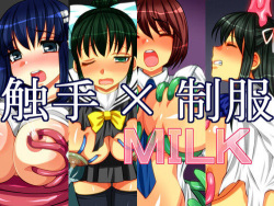 Shokushu × Seifuku MILK