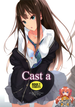 Cast a