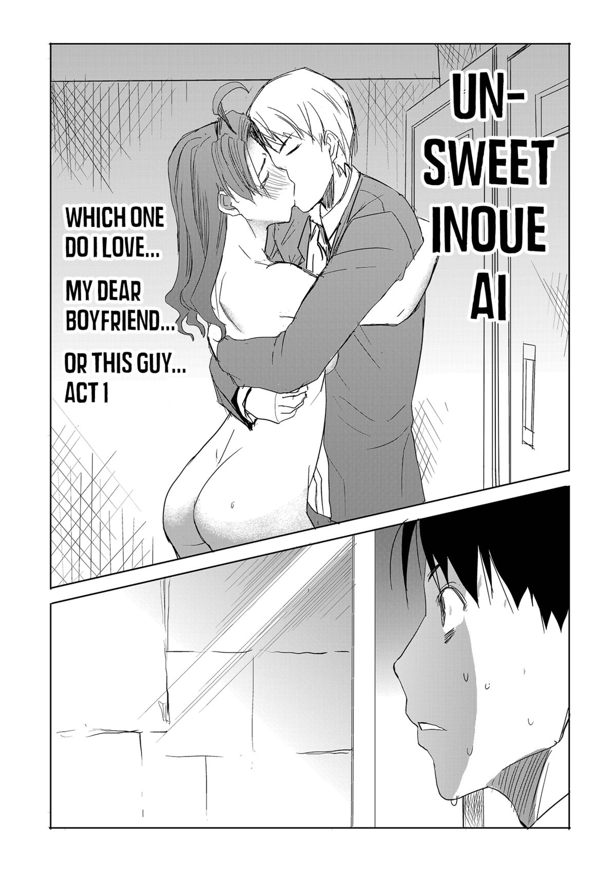Unsweet Inoue Ai Watashi wa Dare wo Aishiteru no... Daisuki na Koibito... Soretomo Aitsu... act 1 | Which one do I love...  My dear boyfriend...  Or this guy... act 1 page 2 full