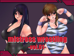 mistress wrestling vol. 01